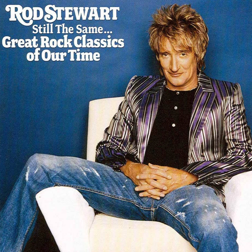 Rod_Stewart-Still_The_Same_Great_Rock_Classics_Of_Our_Time-Frontal